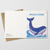 Greeting card with whale illustration and 'WHALE-DONE!' text on a white background